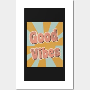 Good Vibes, Retro Quote, 60s Phrase, 70s design, Hippie saying Posters and Art